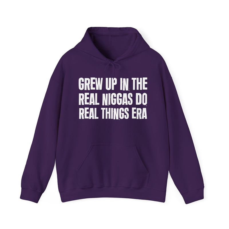 Grew Up In The Real Niggas Do Real Things Era