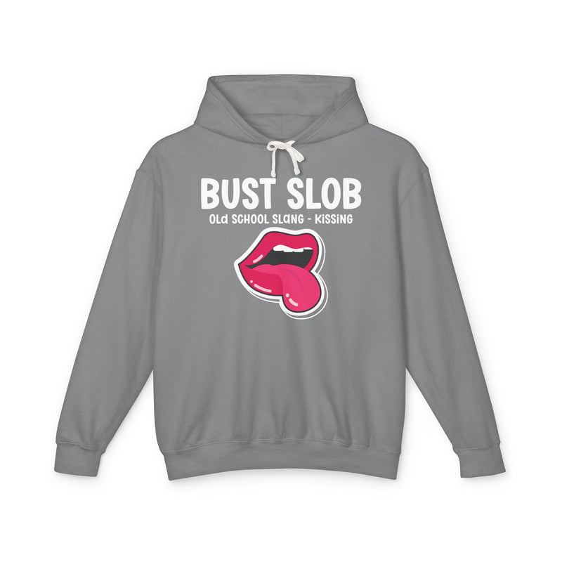 Bust Slob (Old school Slang) — T-shirt