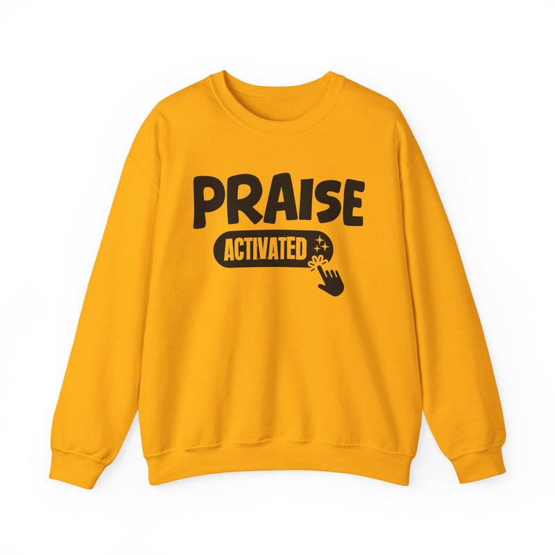 Sweatshirt with text design reading “PRAISE ACTIVATED”, front view