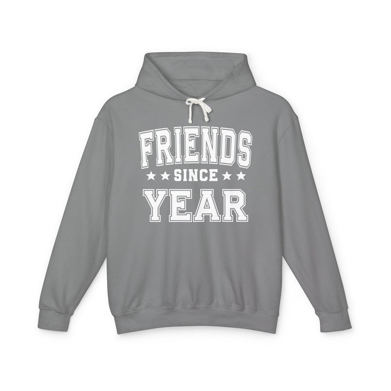 Friends Since (Personalized Date) — Friendship Milestone Hoodie