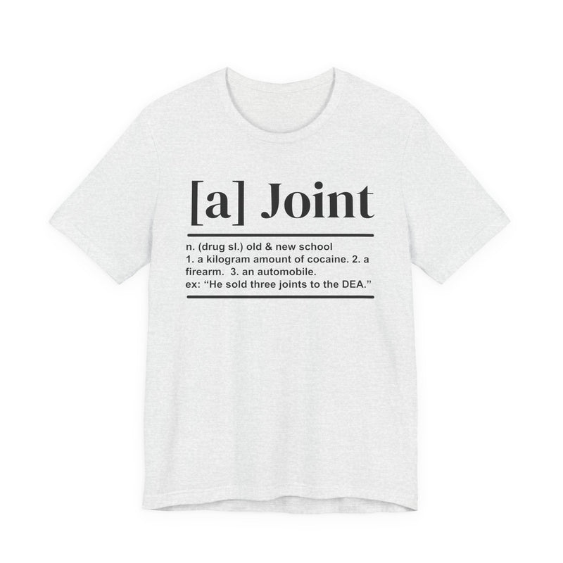 A Joint T-Shirt