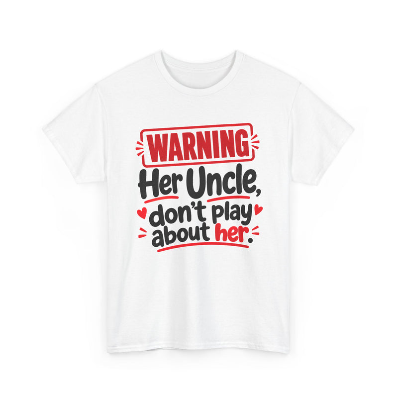 Her Uncle, Don't Play About Her - Adult Parent Child T-shirt