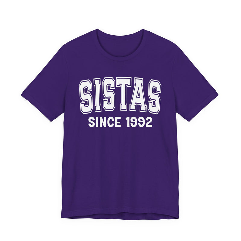 Sistas Personalization T-Shirt — Add Your Special "Since Date"