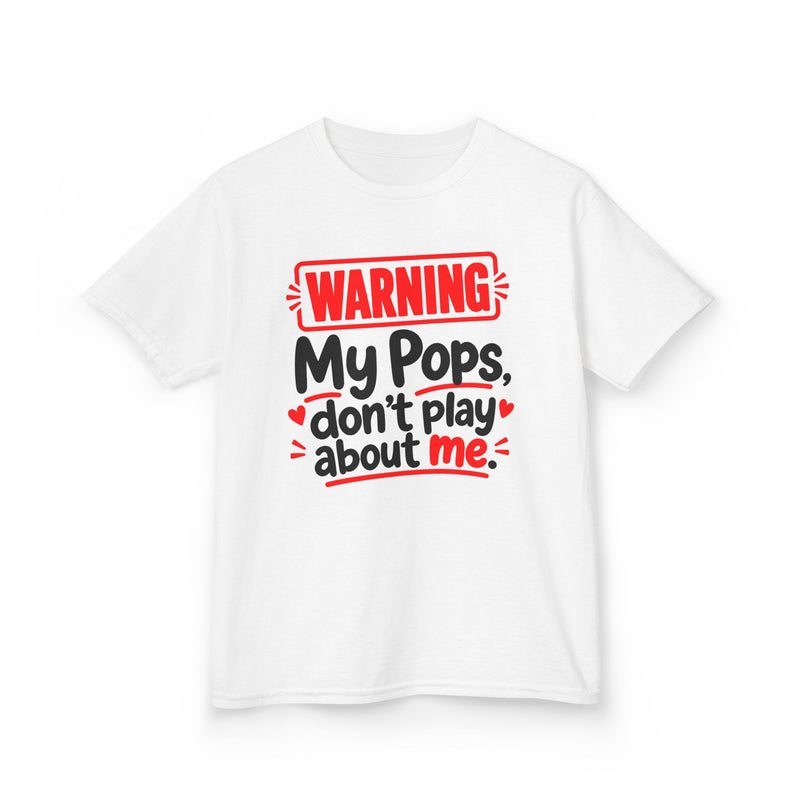 Warning My Pops Don’t Play About Me — Youth T-Shirt