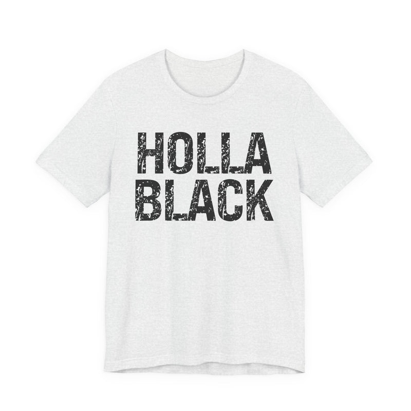 Holla Black T-Shirt