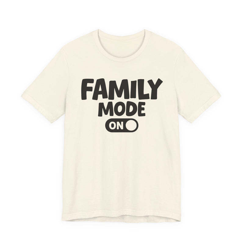 Family Mode On
