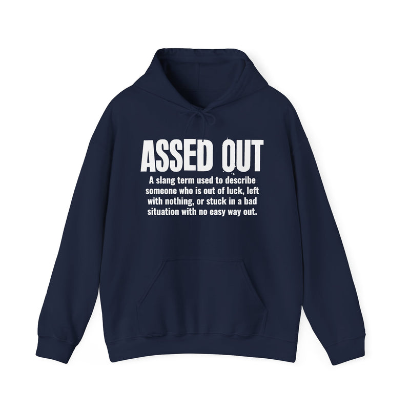 Assed Out — Street Slang Definition Hoodie