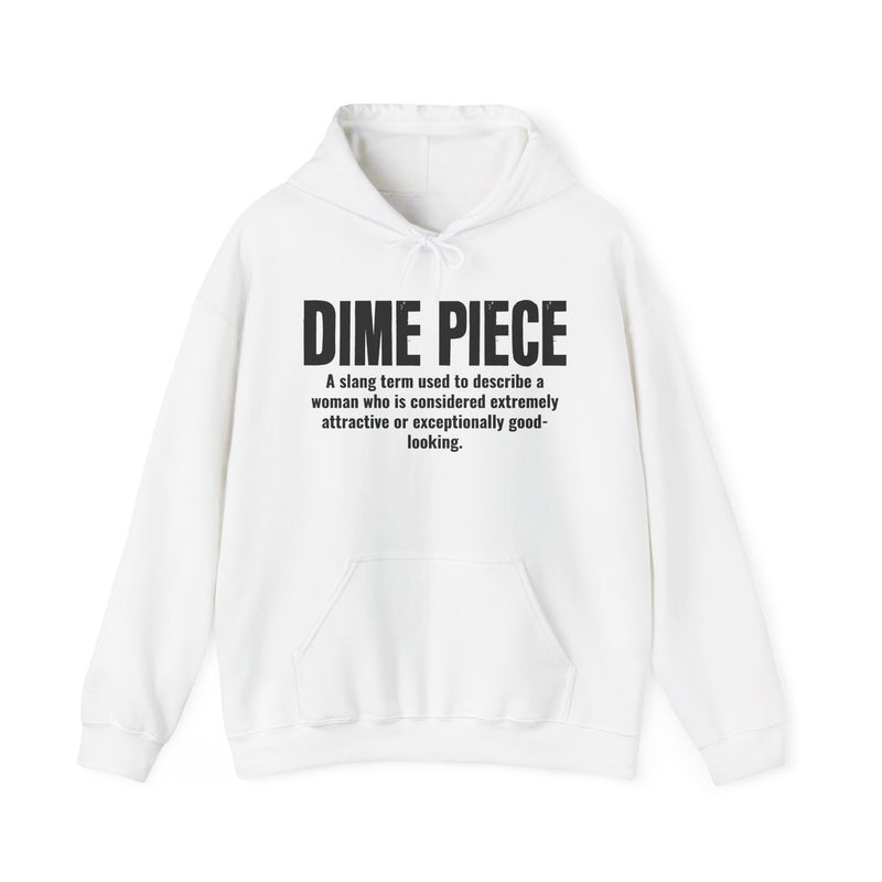 Dime Piece — Street Slang Definition Hoodie
