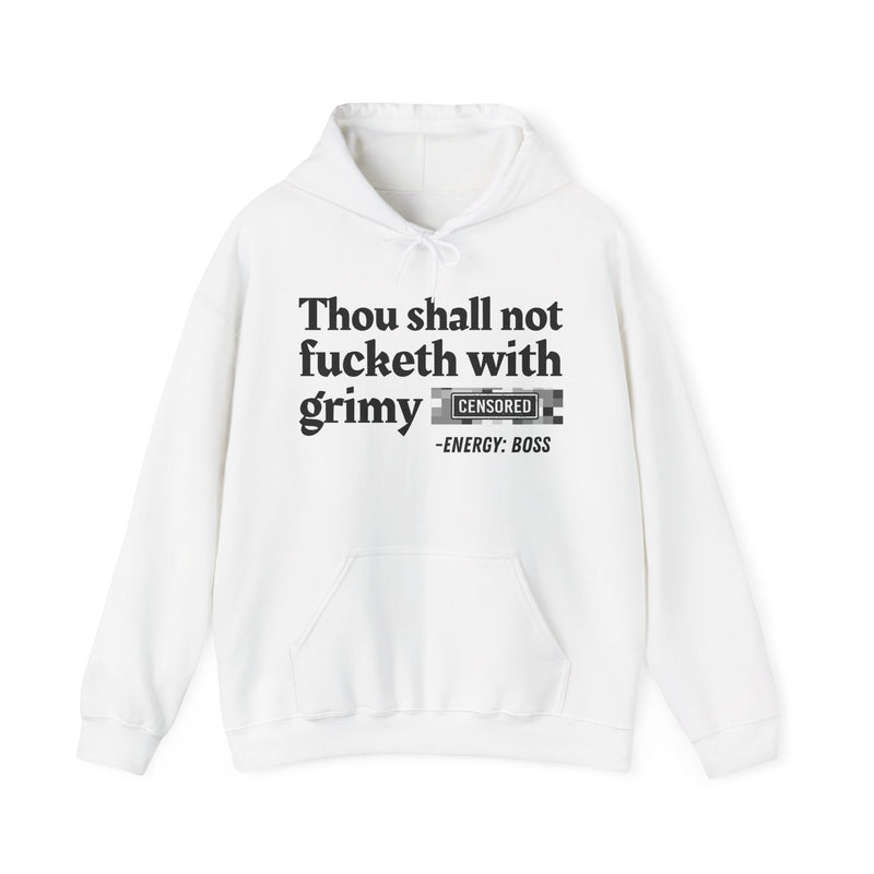 Thou Shall Not Fucketh With Grimy Bitches