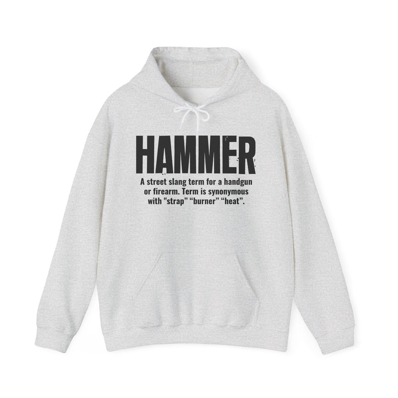 Hammer — Criminal Slang Definition Hoodie