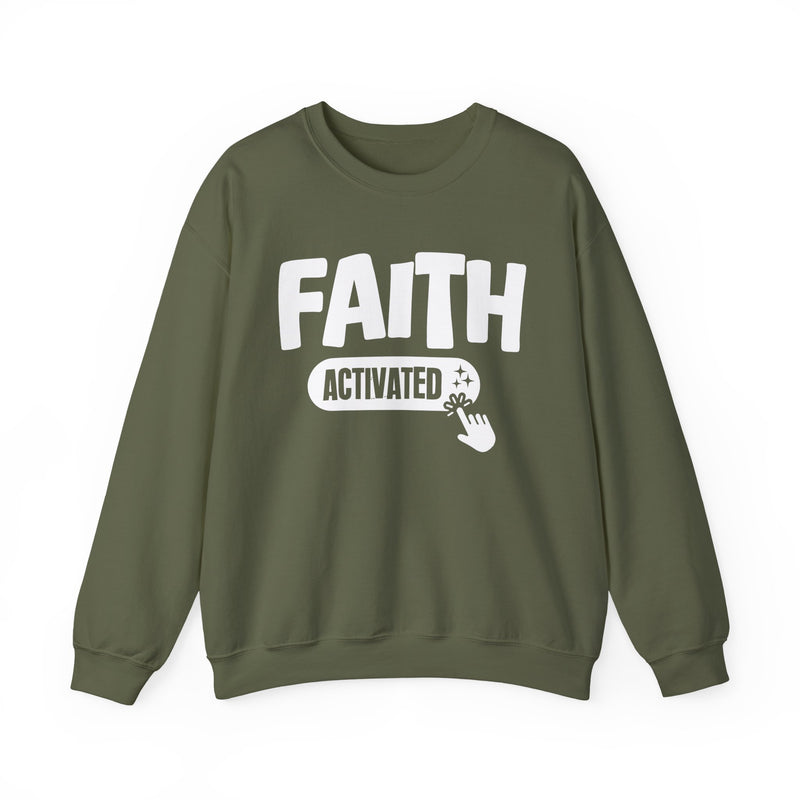 Faith Activated — Motivational Sweatshirt