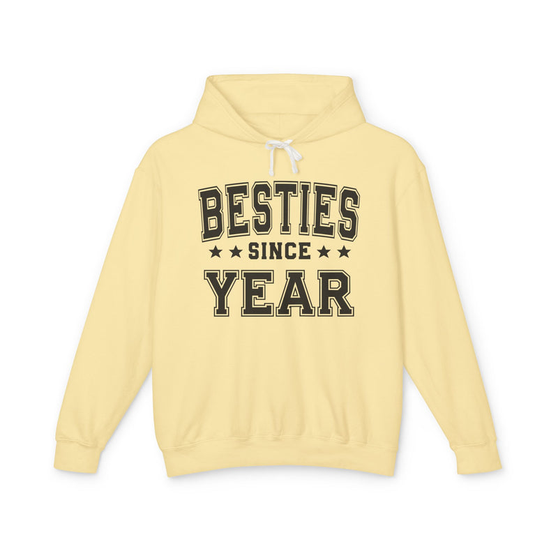 Besties Since (Personalized Date) — Friendship Milestone Hoodie