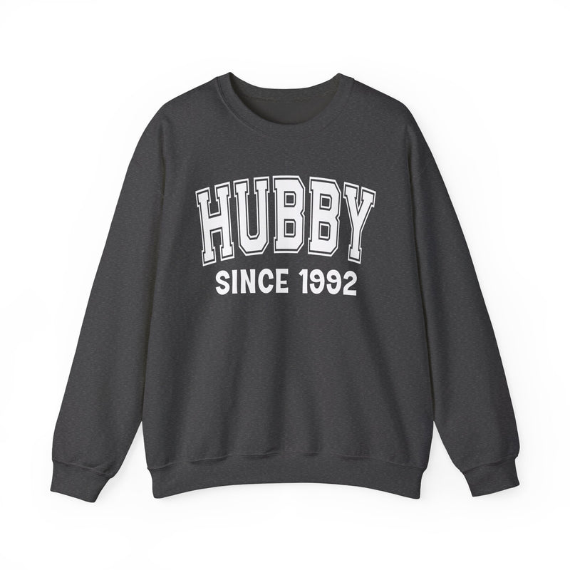 Hubby Personalization Sweatshirt — Add Your Special "Since Date"