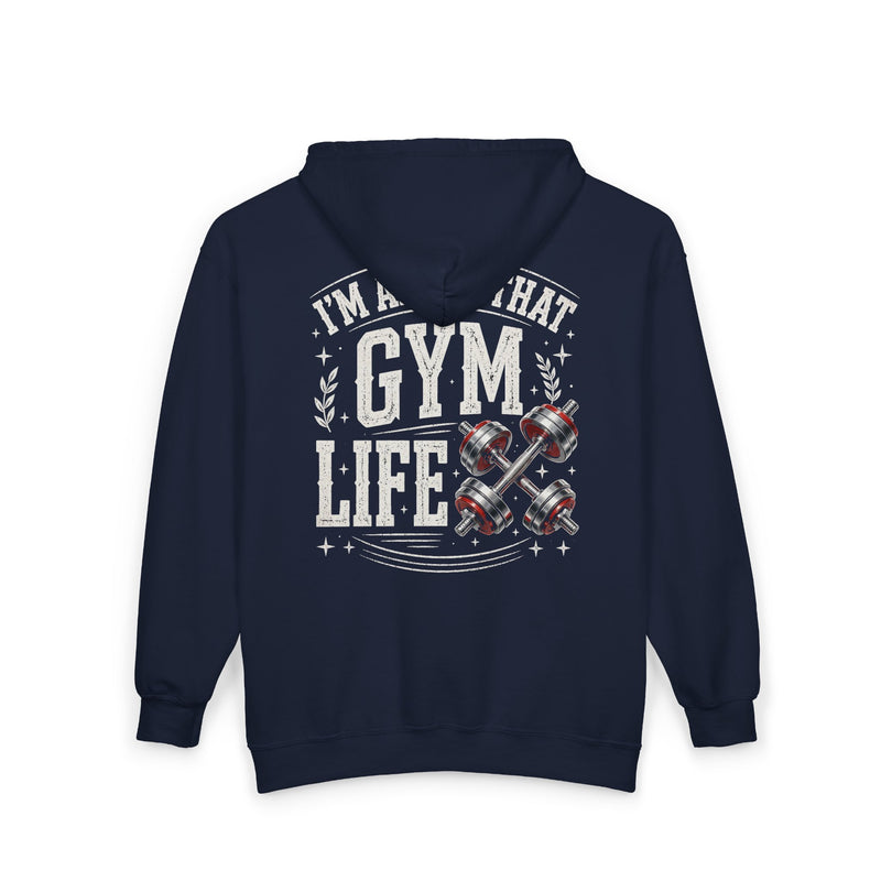 Navy zip hoodie with white and red lettering reading "I'M ABOUT THAT GYM LIFE", back view.