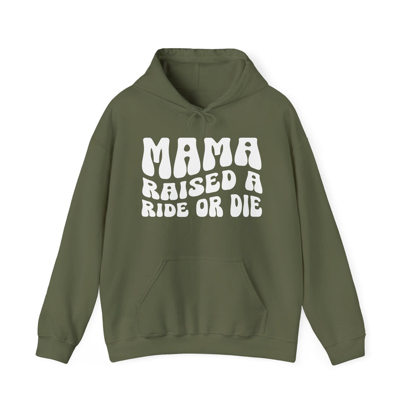 Mama Raised A Ride Or Die - Hoodie