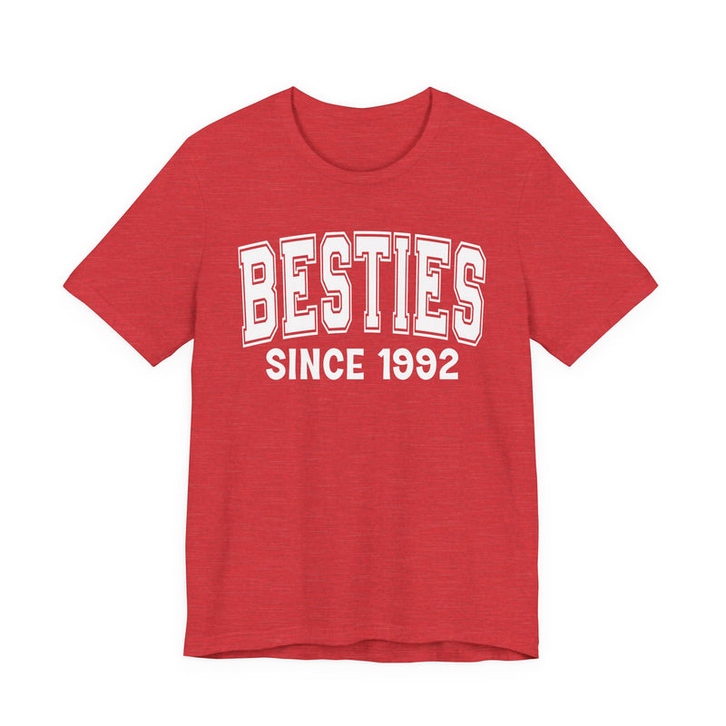 Besties Personalization T-Shirt — Add Your Special "Since Date"