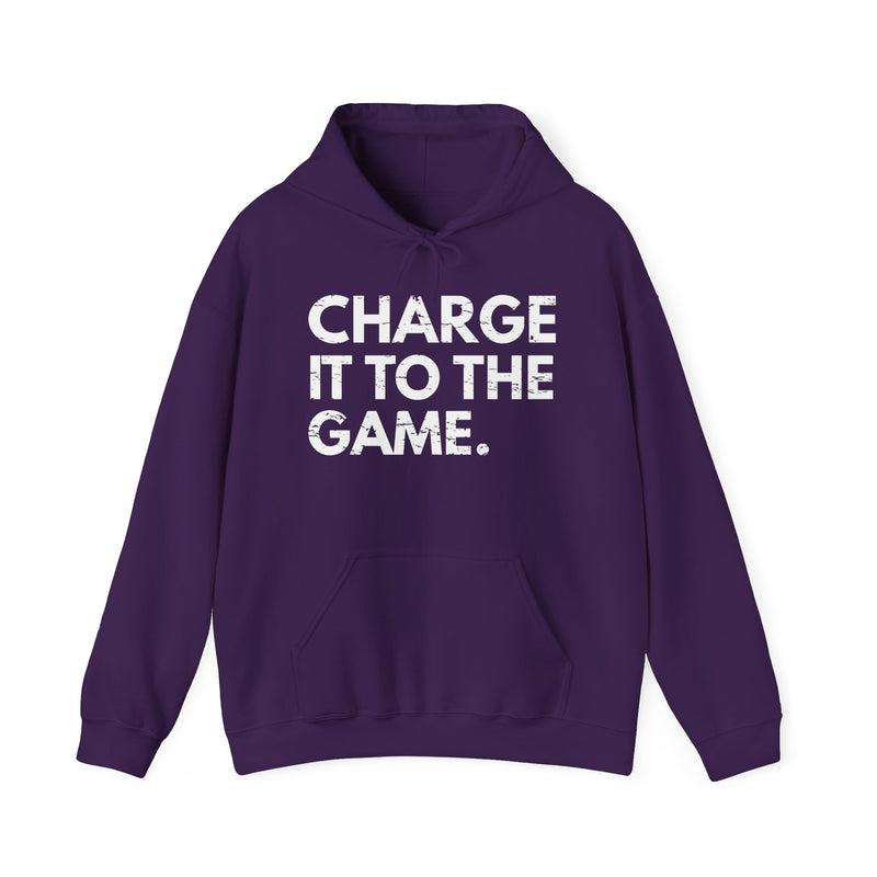 Charcoal hoodie with white bold statement lettering reading CHARGE IT TO THE GAME, front flat-lay view.