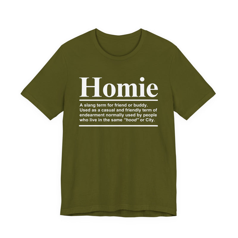 Homie T-Shirt