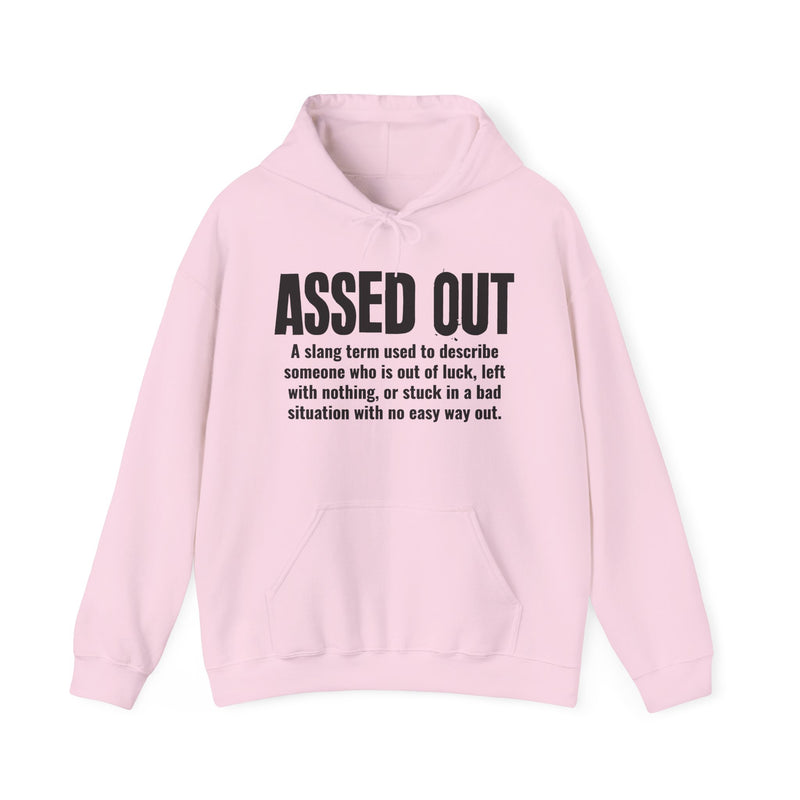 Assed Out — Street Slang Definition Hoodie