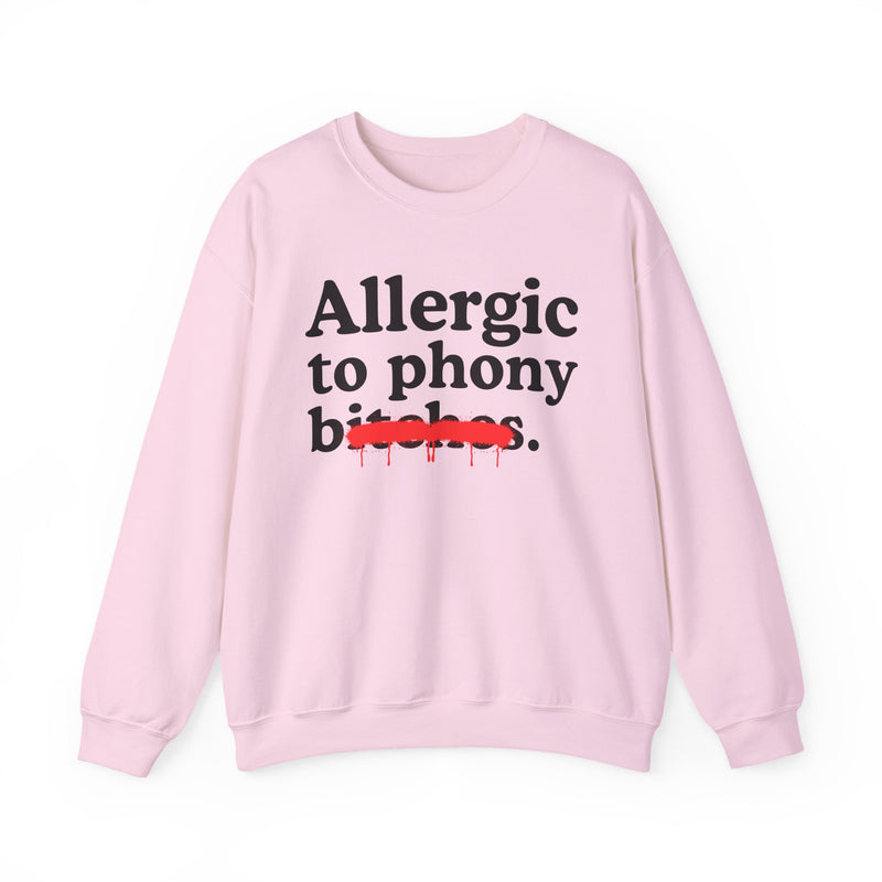 Allergic To Phony Bitches