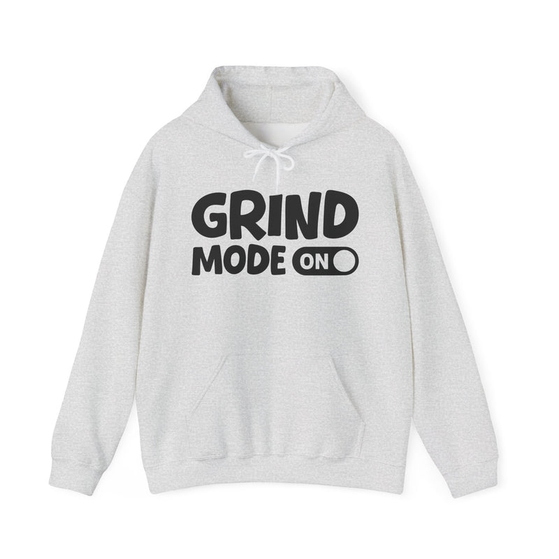 Grind Mode On — Motivational Positive Graphic Hoodie