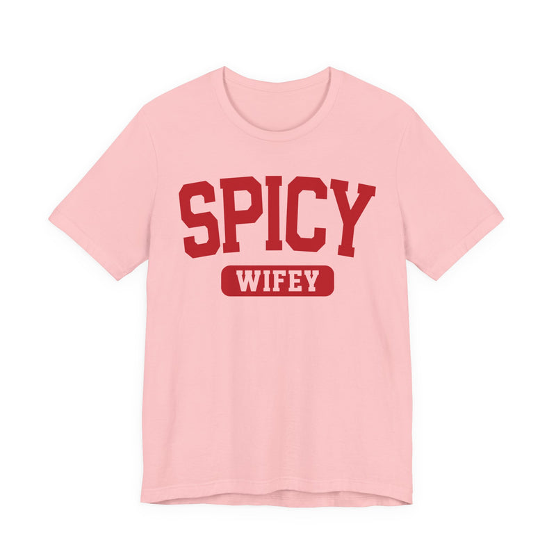Spicy Wifey — T-Shirt