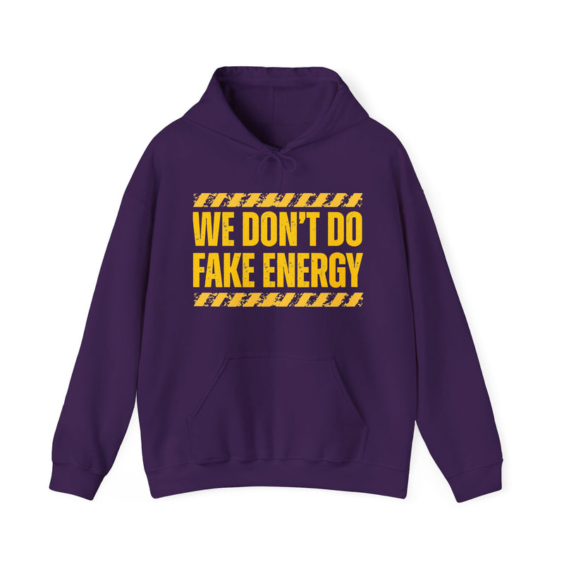 We Don't Do Fake Energy-Couples Boundary Hoodie
