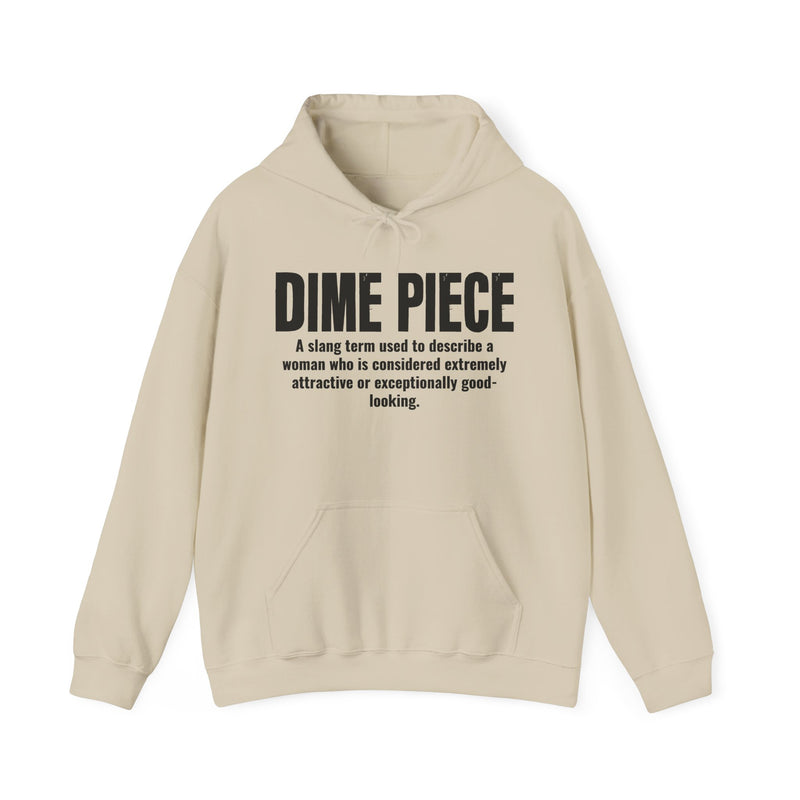 Dime Piece — Street Slang Definition Hoodie