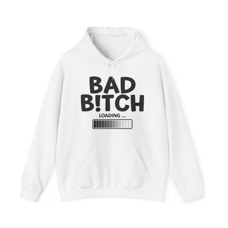 Bad Bitch Loading — Hoodie