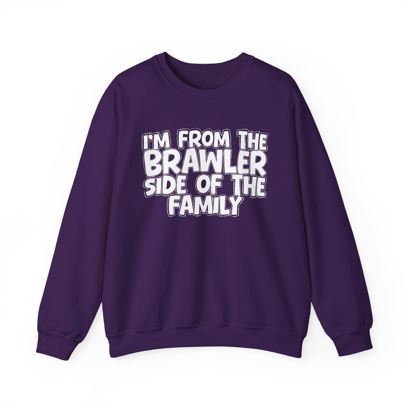 I'm From The Brawler Side Of The Family