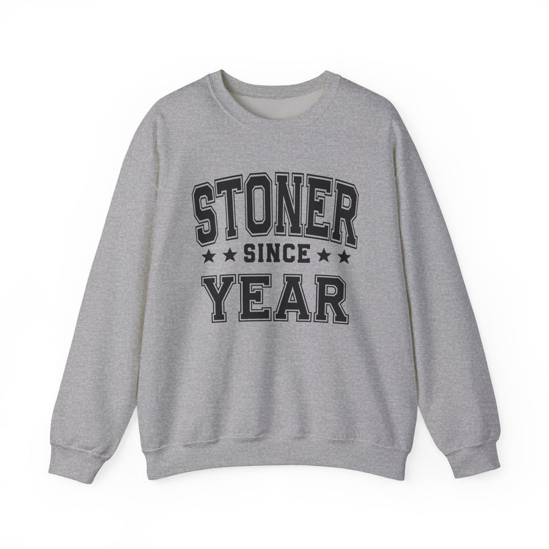 Stoner Since (Personalized Date)