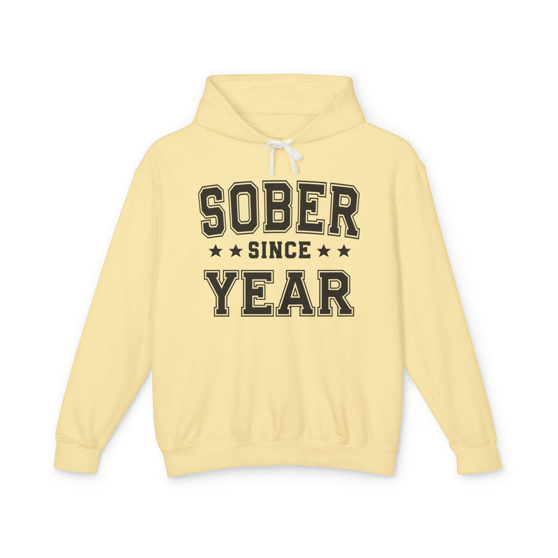 Sober Since (Personalized Date) — Alcohol Free Milestone Hoodie