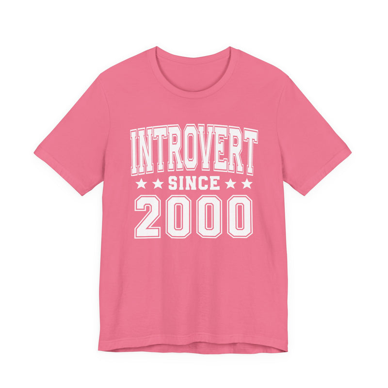 Introvert Since (Personalized Date) — Proud Loner T-shirt