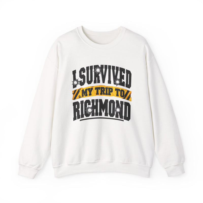 Sweatshirt product photo with arched collegiate lettering reading "I SURVIVED" with bullet-hole decals, a caution-tape band reading "MY TRIP TO", and large block letters reading "RICHMOND", front view.