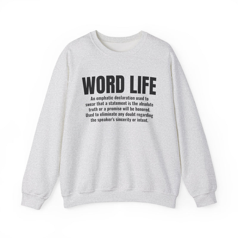 Word Life — Old School Slang Definition Sweatshirt