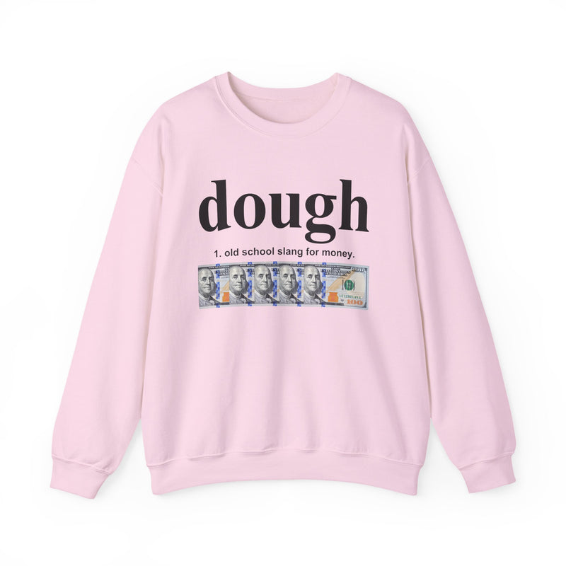 Dough — Sweatshirt