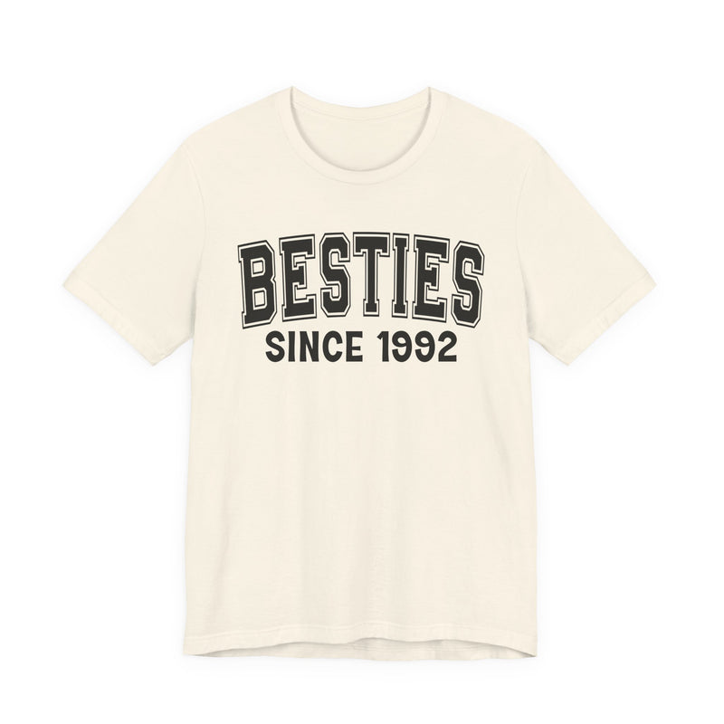 Besties Personalization T-Shirt — Add Your Special "Since Date"