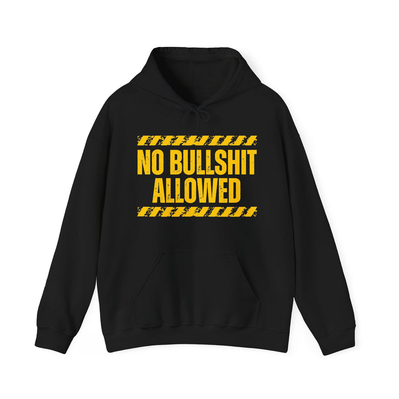 No Bullshit Allowed-Nonsense Not Tolerated Hoodie