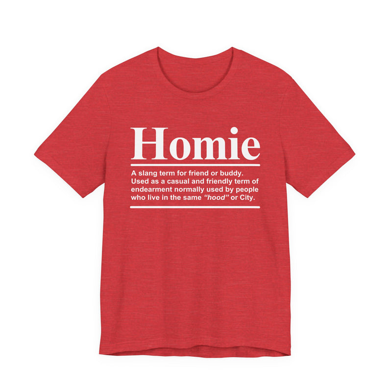 Homie T-Shirt