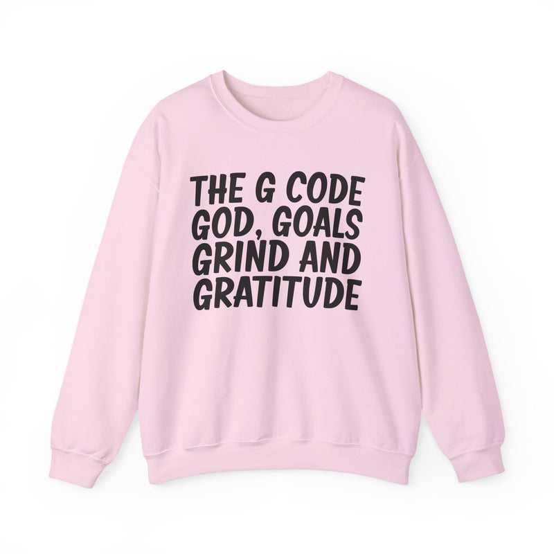 Sweatshirt with text design reading “THE G CODE GOD GOALS GRIND AND GRATITUDE”, front view