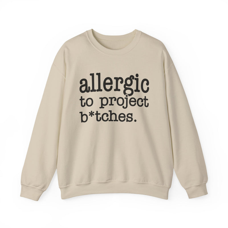 Allergic To Project Bitches