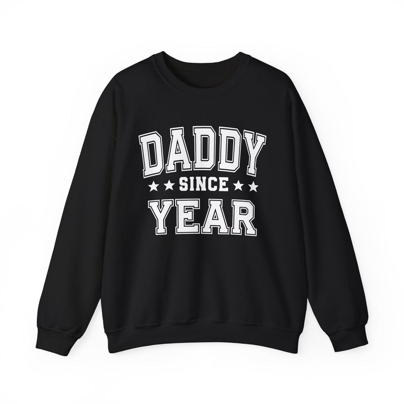 Daddy Since (Personalized Date)