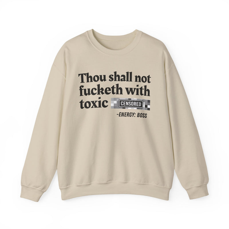 Thou Shall Not Fucketh With Toxic Bitches