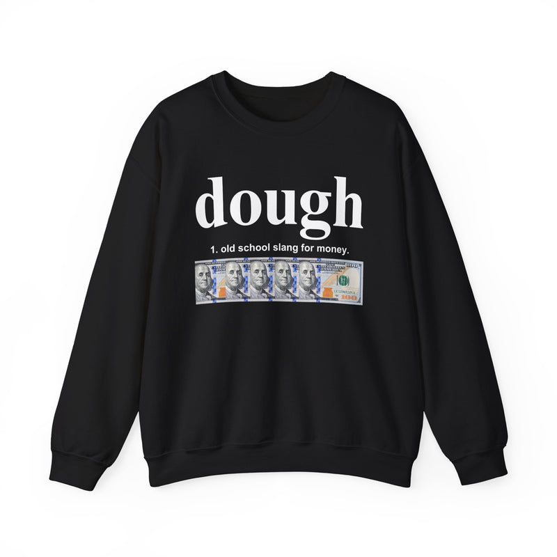 Dough — Sweatshirt