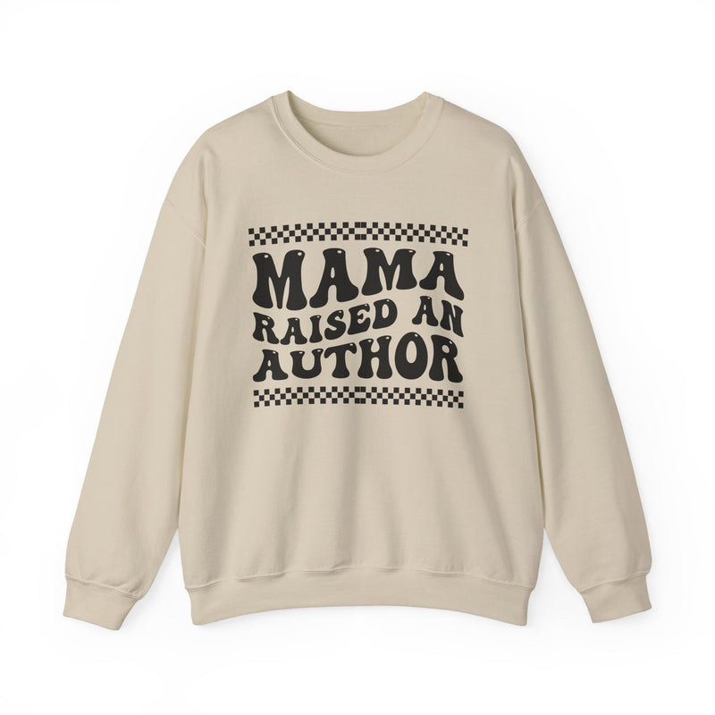 Mama Raised An Author — Sweatshirt alternate view 4: MAMA RAISED AN AUTHOR in bold statement lettering. Street Talk Designs mama statement apparel.