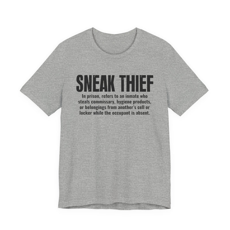 Sneak Thief — Prison Slang Definition T-Shirt