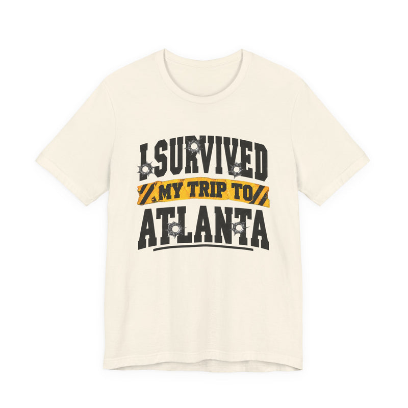 T-Shirt with lettering reading I Survived My Trip To Atlanta, gallery image 4.