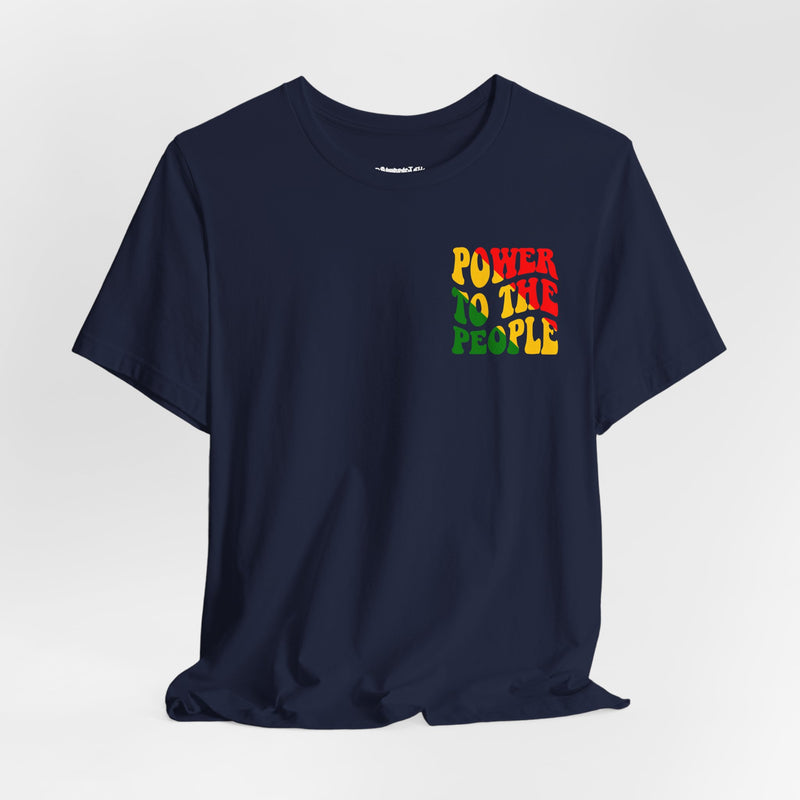 Power To The People T-shirt -Back printed