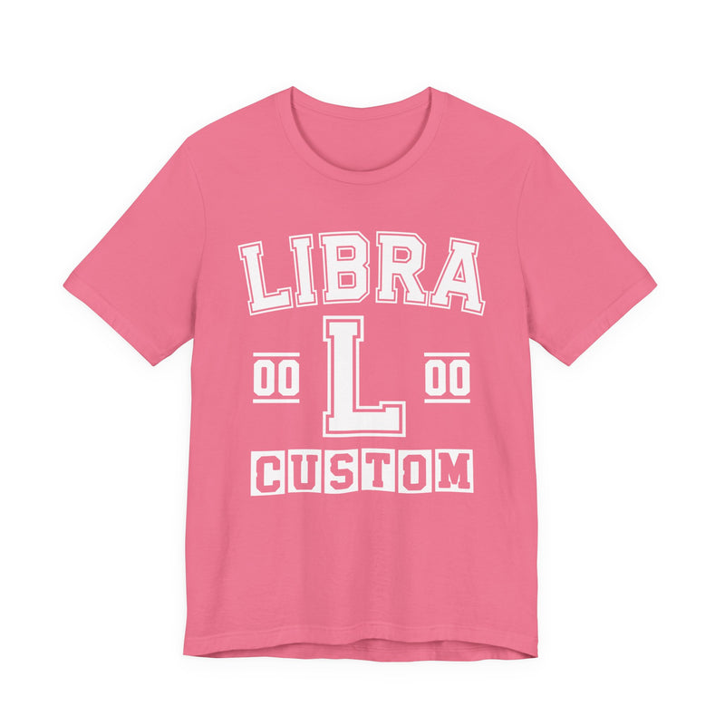 Custom Libra Varsity T-Shirt — Customize Birthday Day/Month/Year — Customize Season/nation/Society