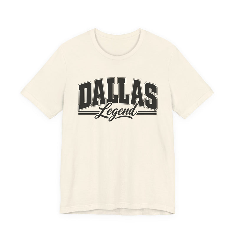 T-Shirt with collegiate lettering reading DALLAS LEGEND, front view.
